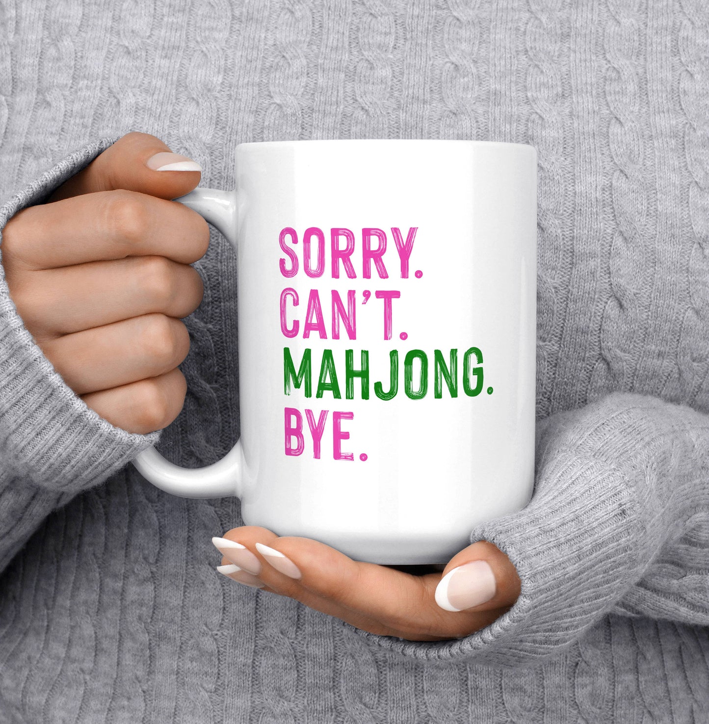 Sorry Can't Mahjong Bye Mahjong Coffee Mug